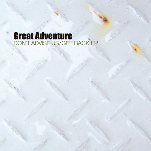 Don't Advise Us / Get Back - EP