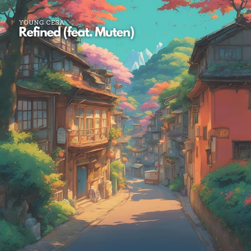 Refined (feat. Muten)