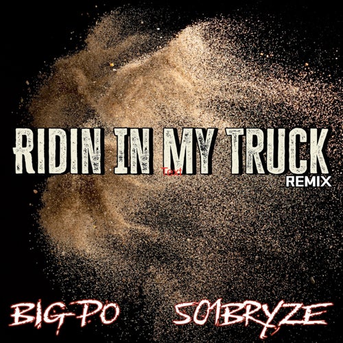 Ridin in My Truck
