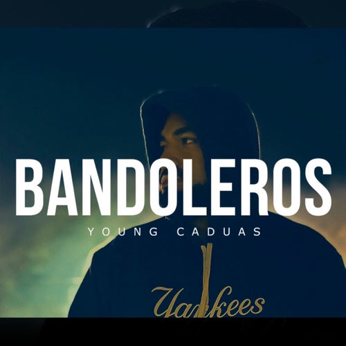 Bandoleros