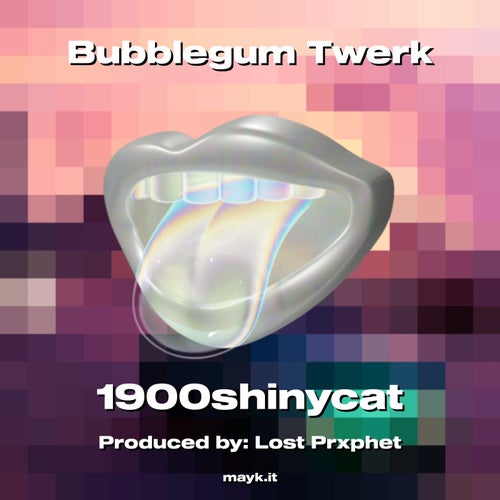 Bubblegum Twerk