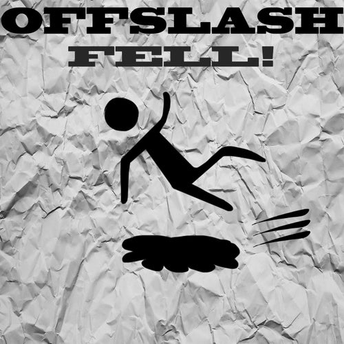fell!