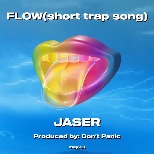 FLOW(short trap song)