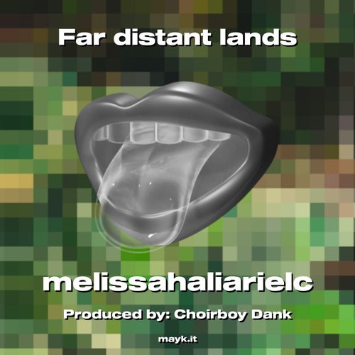 Far distant lands
