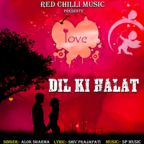 Dil Ki Halat