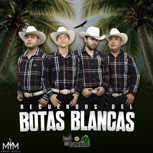 Recuerdos Del Botas Blancas