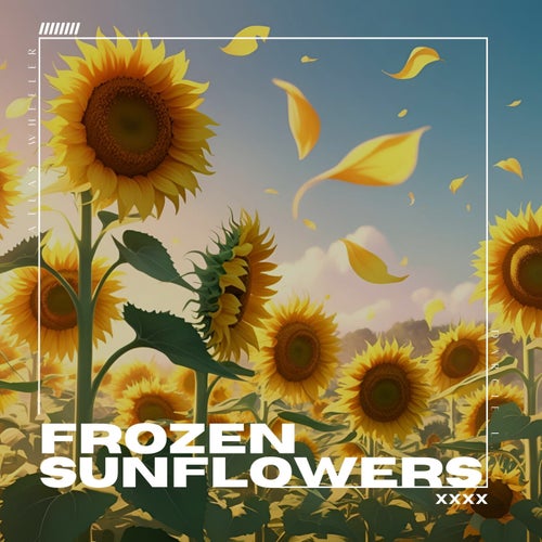 frozen sunflowers (feat. Darcie L.)