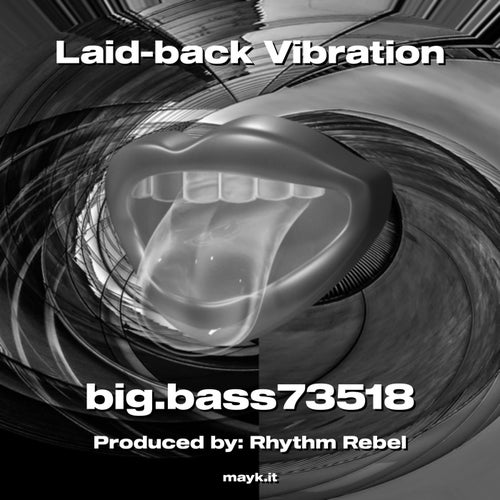Laid-back Vibration