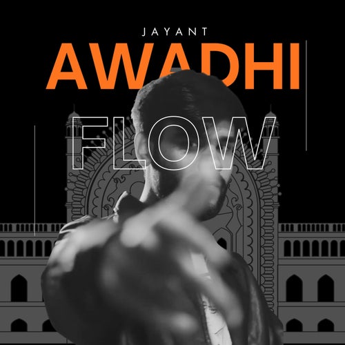 AWADHI FLOW