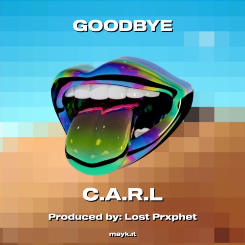 GOODBYE