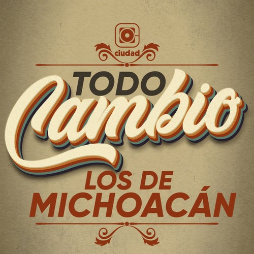 Todo Cambio