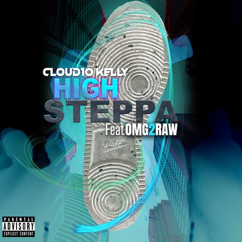 High Steppa (feat. OMG2Raw)