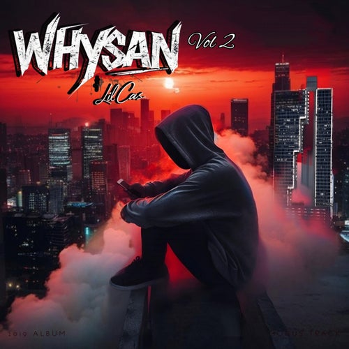 Whysan (Whatever Helps you Sleep at night), Vol. 2