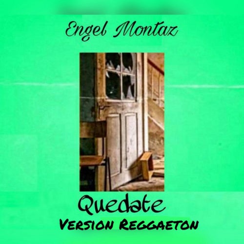 Quedate (Reggaeton)