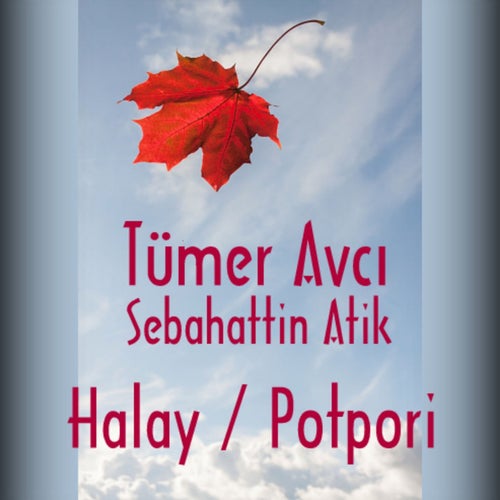 Halay (Potpori)