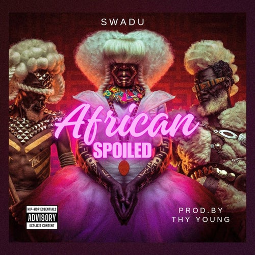 African Spoiled