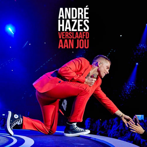 Verslaafd Aan Jou (Live In Ahoy)