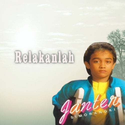 Relakanlah