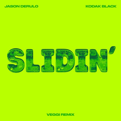 Slidin' (feat. Kodak Black) [veggi Remix]