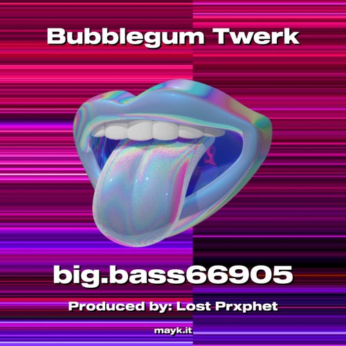 Bubblegum Twerk