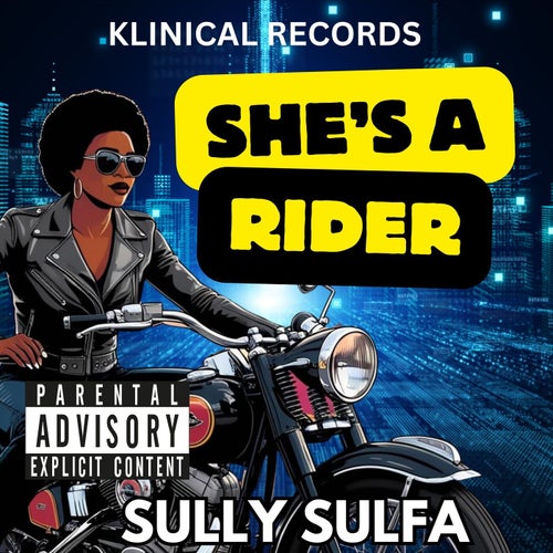 SHE'S A RIDER