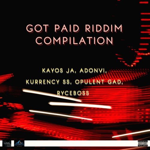Got Paid Riddim Compilation