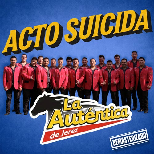 Acto Suicida (Remasterizado 2026)