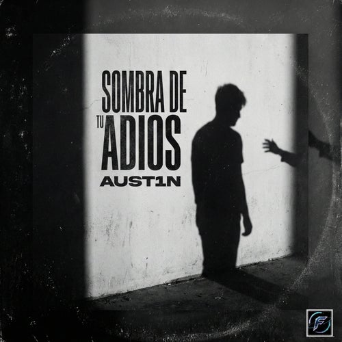SOMBRA DE TU ADIOS