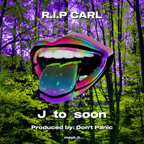 R.I.P CARL