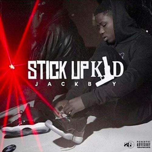 Stick Up Kid