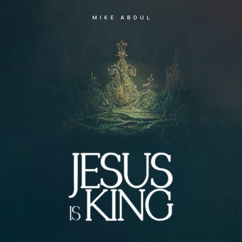 Jesus Is King