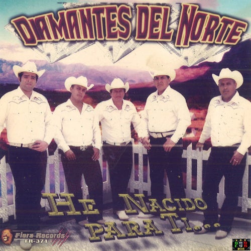 He Nacido Para Ti