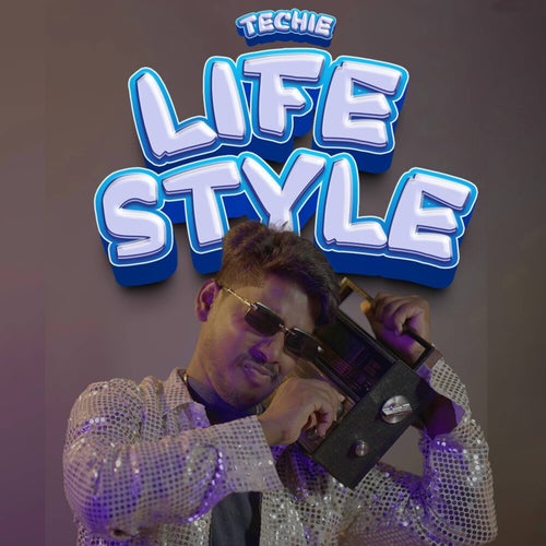 Techie Life Style