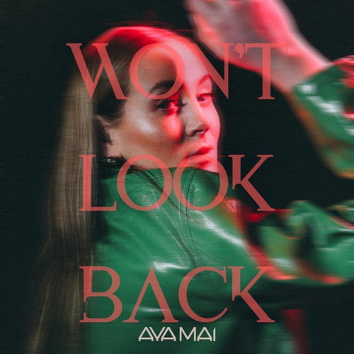 Won’t Look Back