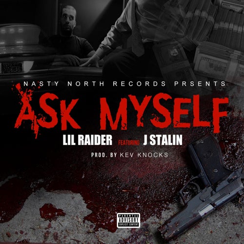 Ask Myself (feat. J. Stalin)