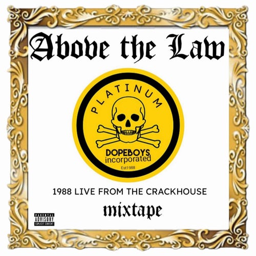 1988 Live From The Crackhouse (The Greatest Hits)