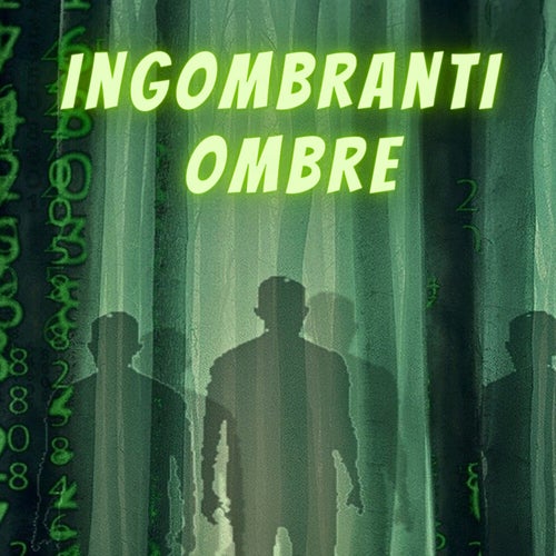 ingombranti ombre