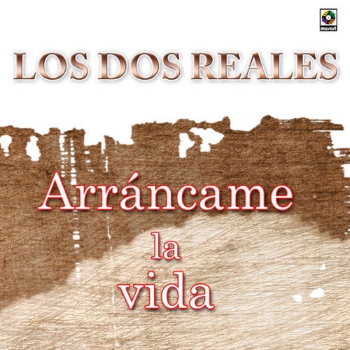 Arráncame La Vida