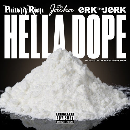 Hella Dope (feat. The Jacka & Erk Tha Jerk)