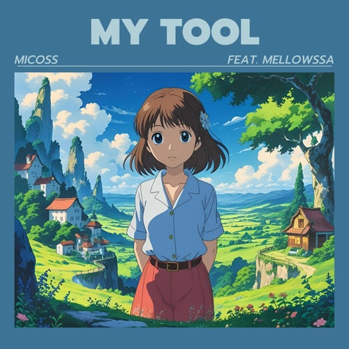 My Tool (feat. mellowssa)