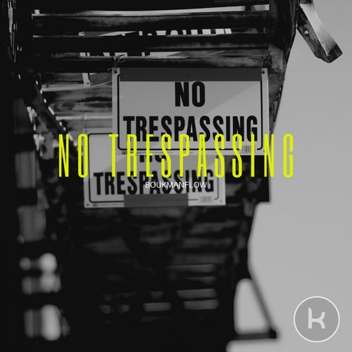 No Trespassing