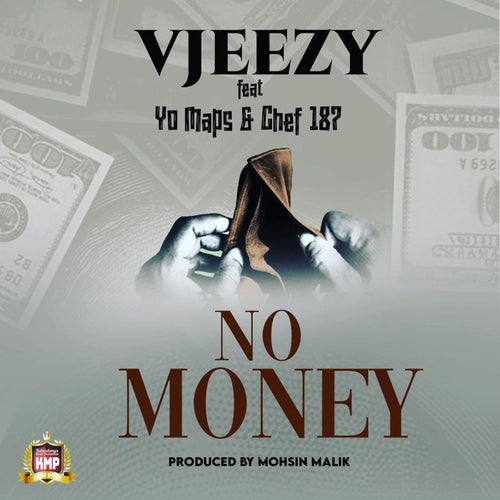 No Money (feat. Yo Maps, Chef 187)