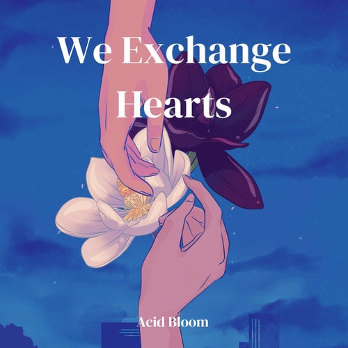 We Exchange Hearts