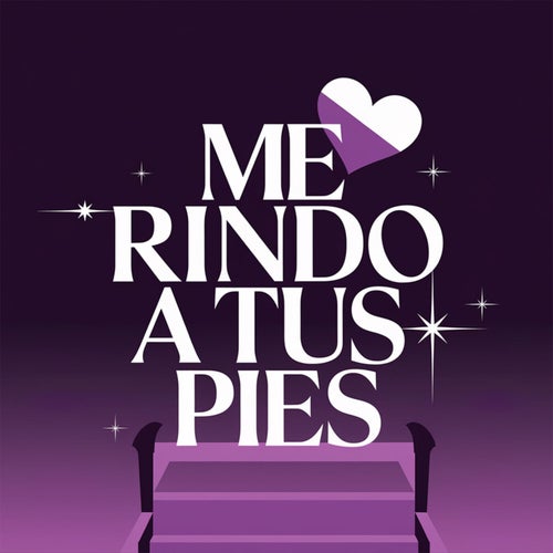 Me rindo a tus pies