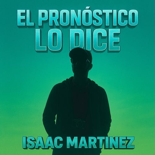 EL PRONÓSTICO LO DICE