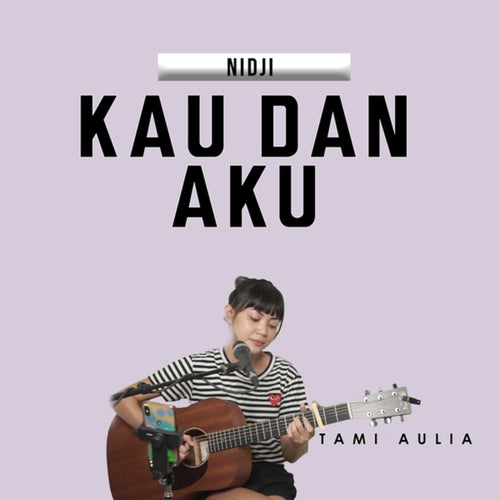 Kau Dan Aku