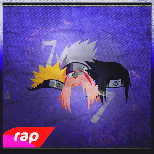 Rap do Kakashi, Naruto, Sasuke e Sakura - TIME 7