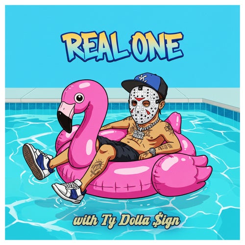 REAL ONE (feat. Ty Dolla $ign)