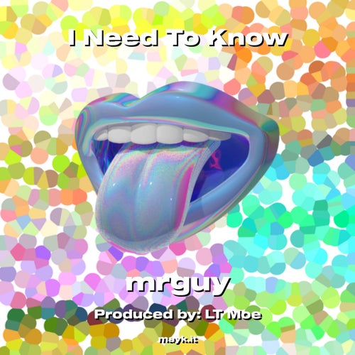 I Need To Know