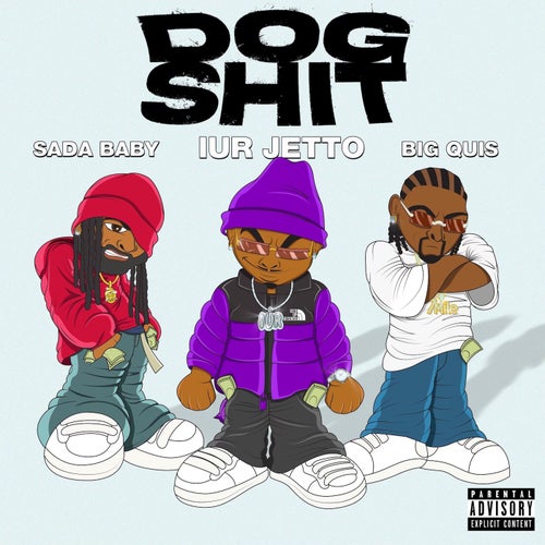 Dog Shit (feat. Sada Baby & Big Quis)